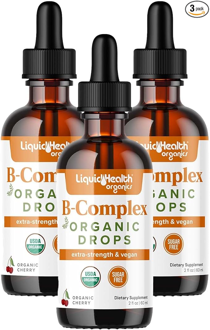 LIQUIDHEALTH USDA Organic Vitamin B Complex Drops for Men & Women - Natural Energy, Improved Focus, Memory & Mood, Immune Support, Metabolism Boost - USA Made, Extra Strength, No Sugar, Vegan (3 Pack)