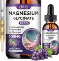 Magnesium Glycinate Liquid Drops 500mg, with Vitamin B6, Ashwagandha, L - Theanine, Chamomile, Magnesium Glycinate Supplement High Absorption for Sleep, Stress, Energy, Mood - Grape Flavor, 2 FL.OZ