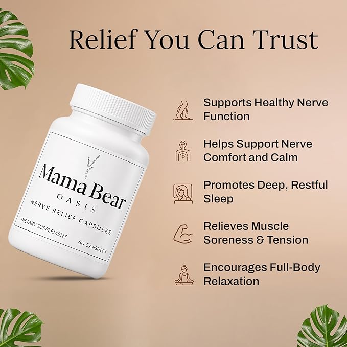 Mama Bear Oasis Nerve Support Capsules for Neuropathy - Advanced Nerve Vitamins & Repair Formula - Mobility Boost & Calm Blend - Regeneration Health Supplements - Neuropathy & Recovery Capsules 60 Ct
