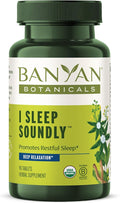 Banyan Botanicals I Sleep Soundly–Organic Deep Sleep Supplement –Natural Melatonin-Free Sleep Aid for Relaxation & Nighttime Tension–with Ashwagandha,Valerian & Chamomile-90 Tablets-USDA Organic