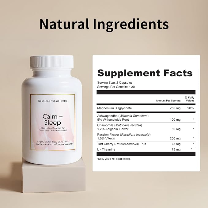 Nourished Natural Health Calm + Sleep – Relaxation & Melatonin-Free Sleep Supplement for Women, Cortisol Support with Ashwagandha, L-Theanine, Magnesium & Valerian Root – Vegan & Non-GMO – 60 Capsules