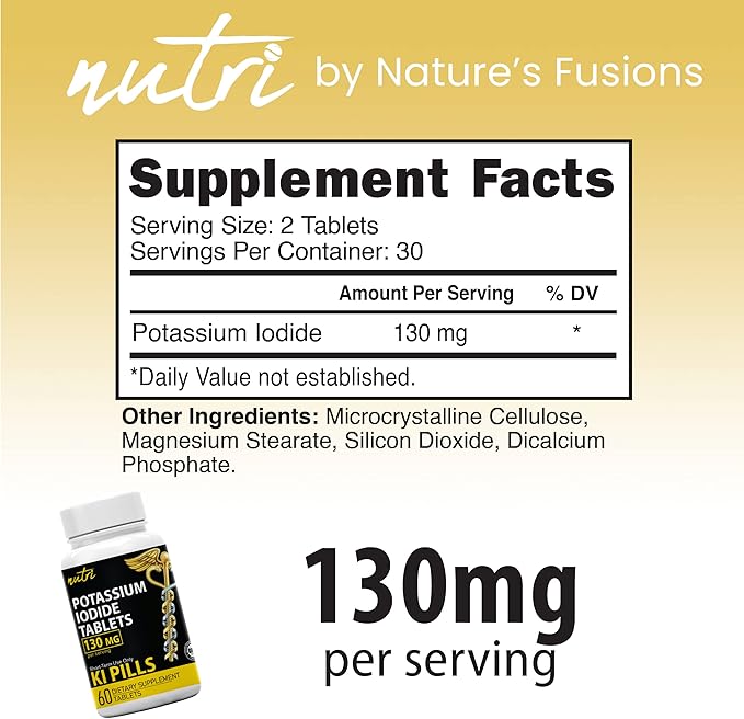 Potassium Iodide Tablets 130 mg (Pack of 2) - (120 Tablets) 10 Year Shelf-Life EXP 2034 to 2035 - Ki Pills - Yoduro de potasio - Nutri Supplements - 3rd Party Tested - NSF cGMP Certified Facility